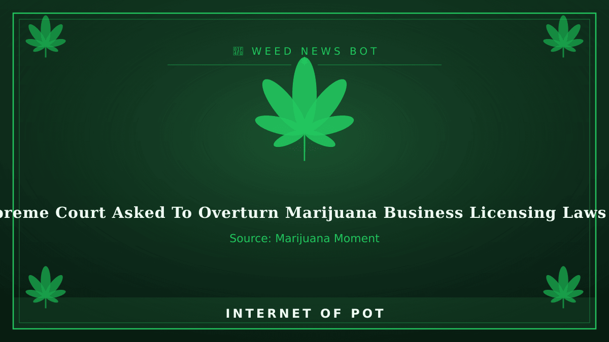 📰 Supreme Court Asked To Overturn Marijuana Business Licensing Laws That Favor In-State Residents

• The Supreme Court was asked to review state cannabis licensing laws favoring in-state residents.
• Lower courts are currently split on whether states can discriminate against out-of-state residents.
• The case addresses whether state marijuana business licensing systems can favor locals.

🔗 https://www.marijuanamoment.net/supreme-court-asked-to-overturn-marijuana-business-licensing-laws-that-favor-in-state-residents/
(Source: Marijuana Moment) — photo 1
